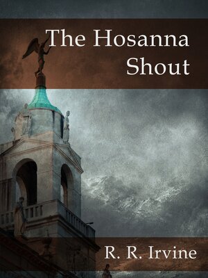 cover image of The Hosanna Shout: a Moroni Traveler Novel